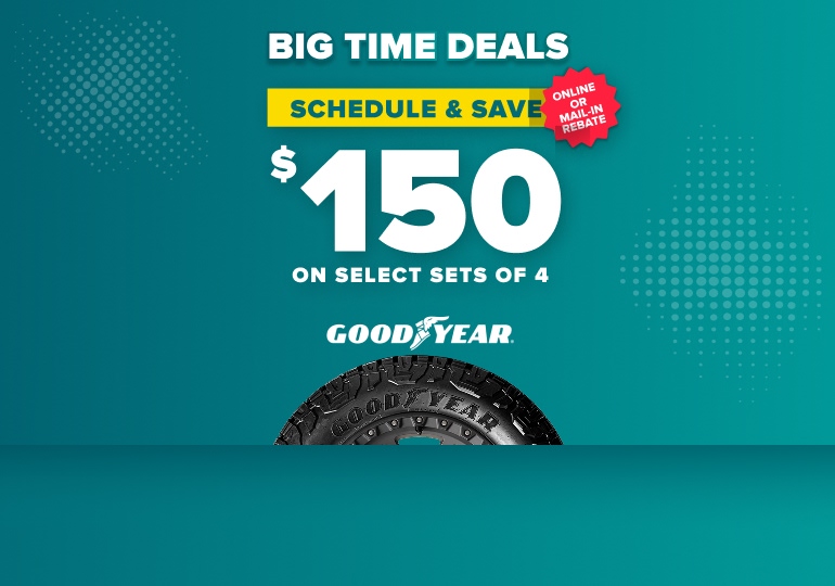 Goodyear tire promotion offering $150 savings on select sets of 4 tires with online or mail-in rebate on teal background.