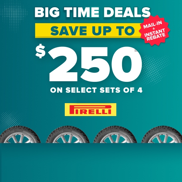 Pirelli tire promotion offering up to $250 savings on select sets of 4 tires with mail-in instant rebate on teal background.