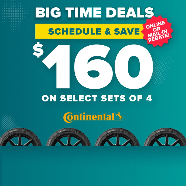 Promotional banner: Schedule and save $160 on select sets of 4 Continental tires, online or mail-in rebate, with a Continental tire on a teal background